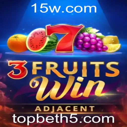 Descubra o Mundo do Jogo 3FruitsWin com TopBet